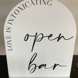 Open Bar Sign – “Love Is Intoxicating”